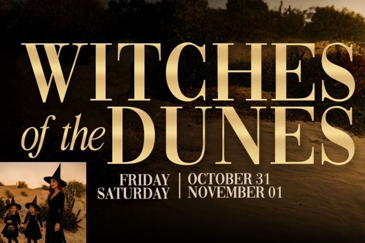 Witches of the Dunes at Sonara Camp